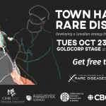 Rare Disease Town Hall: Developing a Canadian Strategy for Rare Disease Treatments